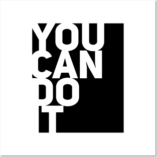 YOU CAN DO IT Posters and Art